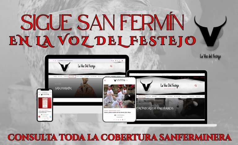 San Fermín 2025 en La Voz del Festejo: cobertura especial desde el corazón de Pamplona, consúltala aquí